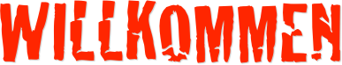 Willkommen